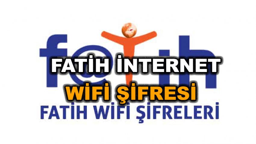 Fatih Okul İnternet Şifresi 2023 – Fatih Wifi Şifresi