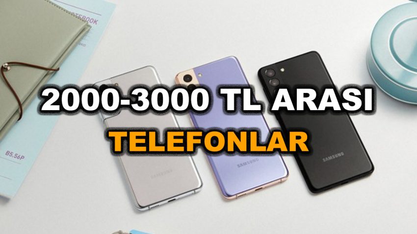 2000-3000 TL Arası Telefonlar 2023