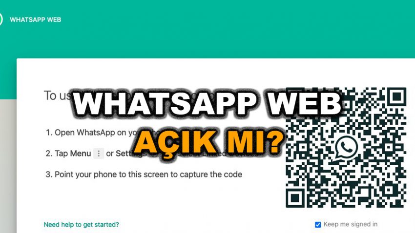 WhatsApp Web’in Açık Olduğunu Nasıl Anlarız?