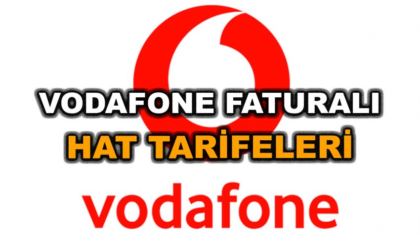 Vodafone Faturalı Hat Tarifeleri 2023