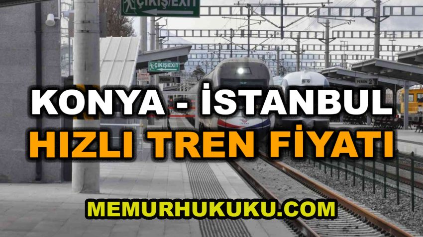 Konya İstanbul Hızlı Tren Fiyatları 2023