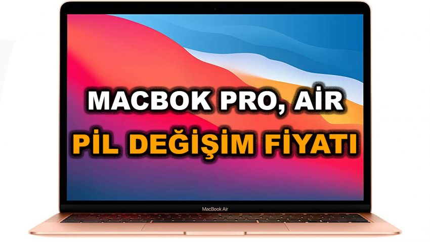 MacBook Air, Pro Pil Değişimi Fiyatı 2023