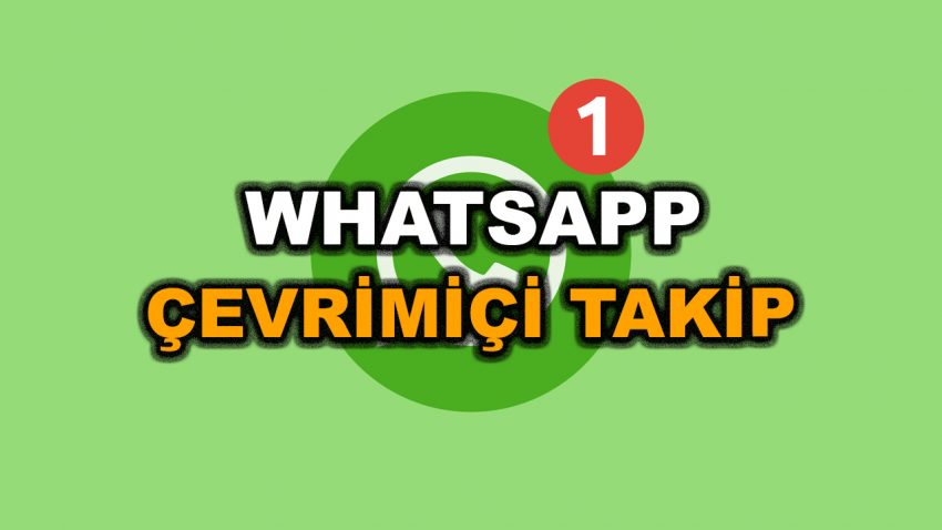 WhatsApp Çevrimiçi Takip Ücretsiz 2023